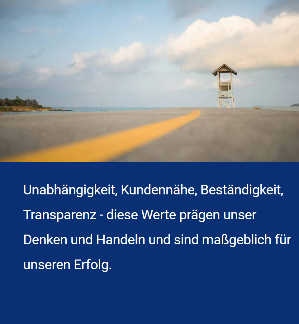 Unternehmensportrait neu mobil Unabhängigkeit, Kundennähe, Beständigkeit, Transparenz - diese Werte prägen unser Denken und Handeln und sind maßgeblich für unseren Erfolg.